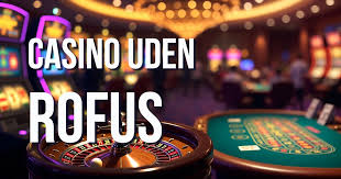 Casino Online Uden Om Rufus Guiden til Sikkert Spil